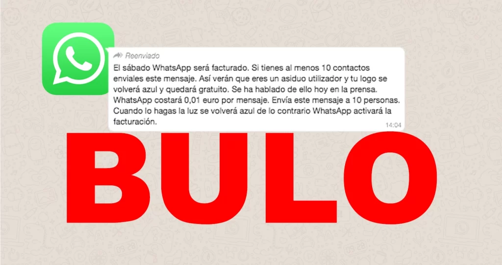 Tras varios años reenviando el mismo mensaje: regresa el bulo de que WhatsApp sera de pago.